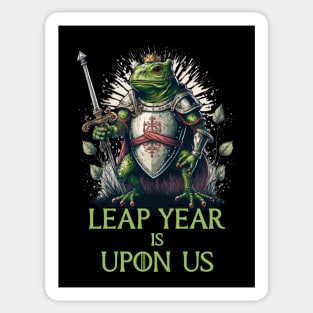 Lear Year Is Upon Us, Frog Warrior Sticker